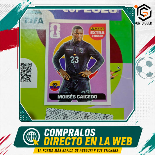 Sticker Extra Moisés Caicedo Base